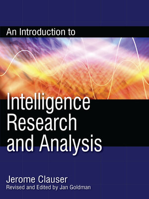 cover image of An Introduction to Intelligence Research and Analysis